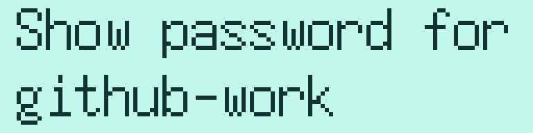On the display: Show password for github-work — waiting for approval.